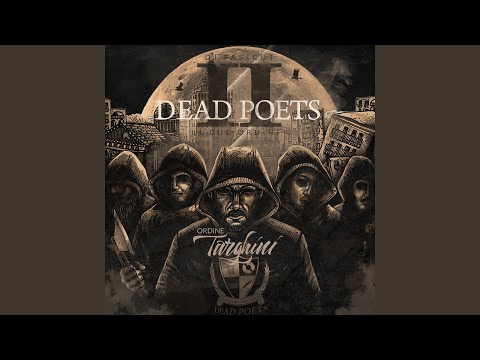 Dead poets army (feat. Drimer, Sgravo, Rak)