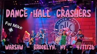 Dance Hall Crashers live - [Full set - HD] - Warsaw - Brooklyn, NY - 4/11/26