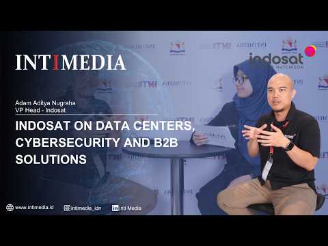 Thumbnail for Adam Aditya Nugraha - Indosat on Data Centers, Cybersecurity and B2B Solutions
