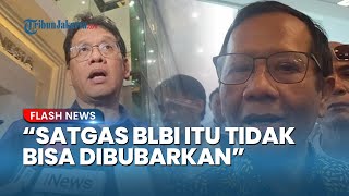 Mahfud MD Soal Rencana Purbaya Bubarkan Satgas BLBI: Nggak Bisa, Tapi Terserah Dia!