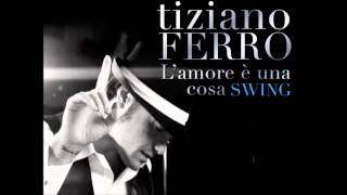 Tiziano Ferro - Eri Come L&#39;Oro Ora Sei Come Loro (Versione Swing - L&#39;amore è una cosa swing)