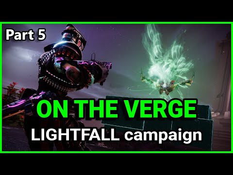 On The Verge - Destiny 2 Lightfall campaign with Cutscenes (part 5)