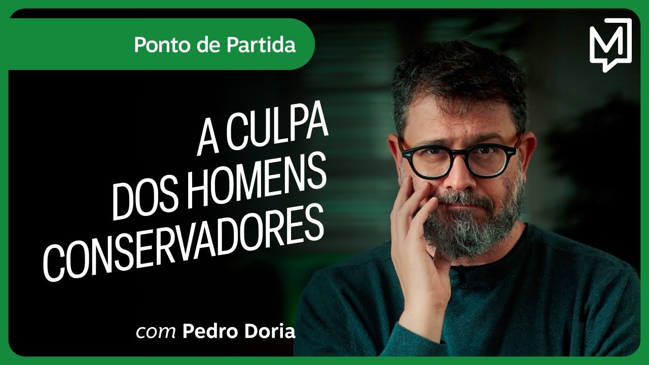 A culpa dos homens conservadores | Ponto de Partida