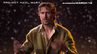Columbia Pictures Project Hail Mary (Cinemas March 18, 2026) | Official Movie Announcement
