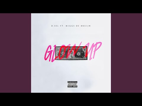 Glow UP (feat. Miggs de Bruijn)
