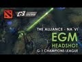 Alliance.EGM Headshot @ G-1 Champions League ...