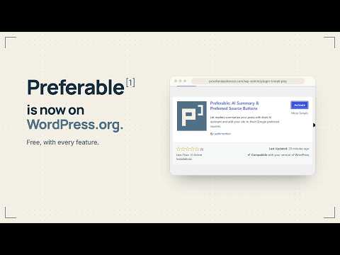 Preferable: AI Summary & Preferred Source Buttons