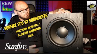 Sunfire SDS 12 Subwoofer -  Präzision Monster / Klein mit maximalen BASS / Review / TEST / Messung /
