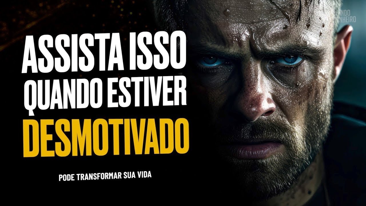 UM VÍDEO MOTIVACIONAL DE RESPEITO PARA VOCÊ QUE ESTÁ DESMOTIVADO (Motivação) HD
