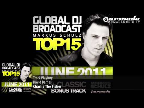 Markus Schulz presents: Global DJ Broadcast Top 15 - June 2011