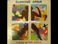 Burning Spear  I'm Not The Worst