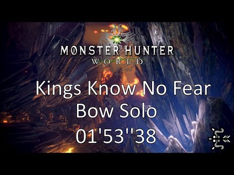 Monster Hunter World | Kings Know No Fear (Event Quest) | Bow Solo | 01'53''38