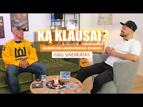 Ką klausai? Gabrielius Liaudanskas Svaras