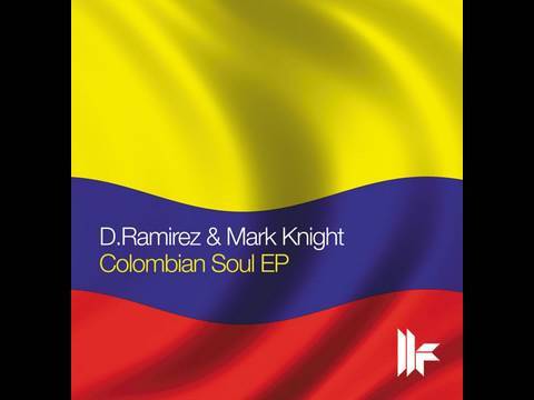 D.Ramirez & Mark Knight - Colombian Soul EP - Throb - Original