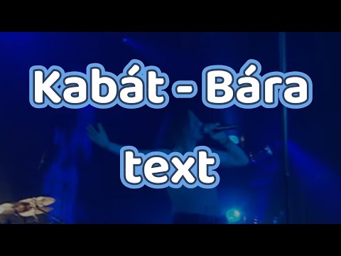 Kabát - Bára / Text
