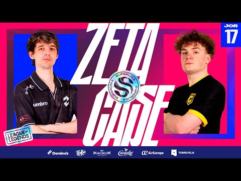 ZETA VS CASE ESPORTS - JORNADA 17 - SUPERLIGA - PRIMAVERA 2024 - LEAGUE OF LEGENDS