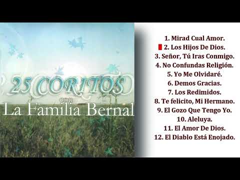 25 CORITOS CON LA FAMILIA BERNAL. ÁLBUM COMPLETO.