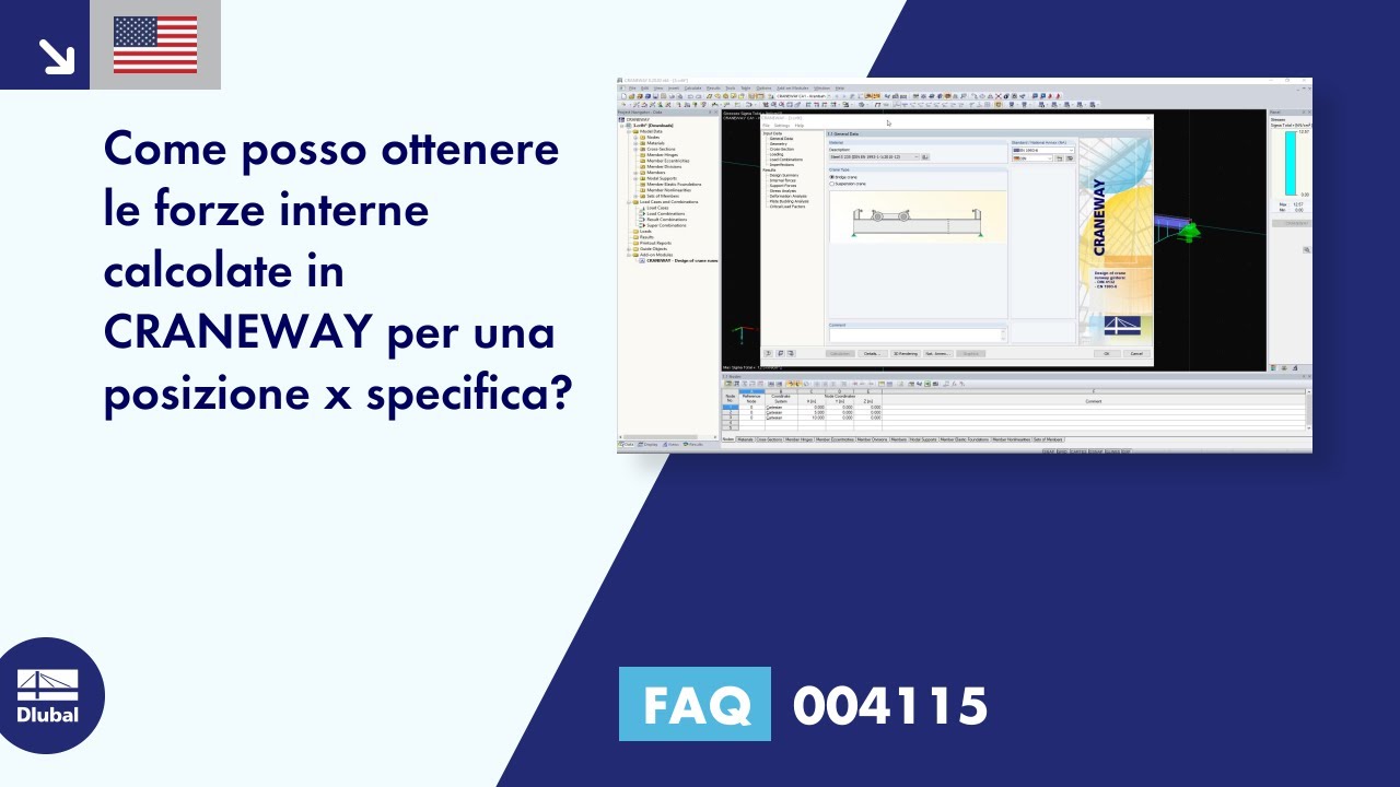 FAQ 004115 | Come posso ottenere le forze interne calcolate in CRANEWAY per una posizione x speciale?