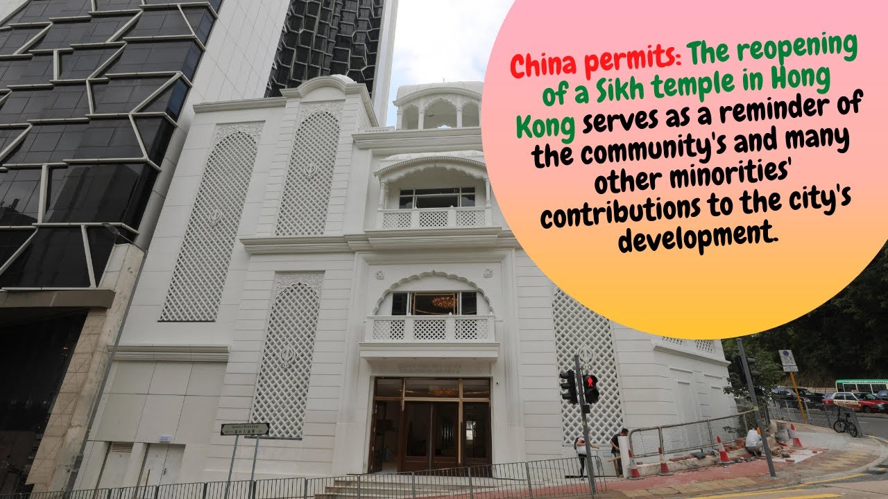 China permits: The reopening of a Sikh temple in Hong Kong serves as a reminder China's Divide& Rule