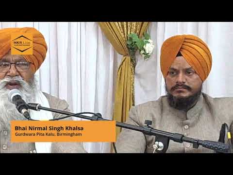 Padam Shiri Bhai Nirmal Singh Ji Khalsa - Gurdwara Pita Kalu 19 May 2019