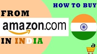How to buy products from amazon com in India | How to order products from amazon.com from india