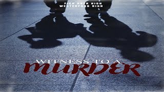 Witness to a Murder (Short Film)