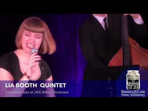 LIA BOOTH | Steamers Jazz at JAX Artist Showcase