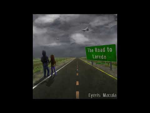 [FULL ALBUM] Eyeris Macula - The Road To Laredo
