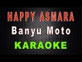 Happy Asmara Banyu Moto Karaoke LMusical