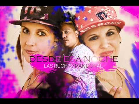 mak donal ft las ruchis  (desde esa noche)