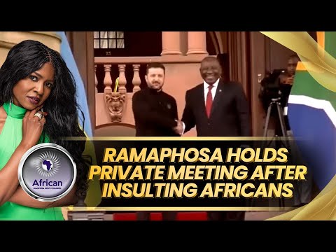 After Zelensky Aide Said African Leaders are Unintelligent Ramaposha Holds Private Meeting
