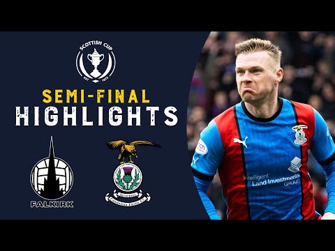 Falkirk 0-3 Inverness Caledonian Thistle | Highlights | Scottish Cup Semi-Final