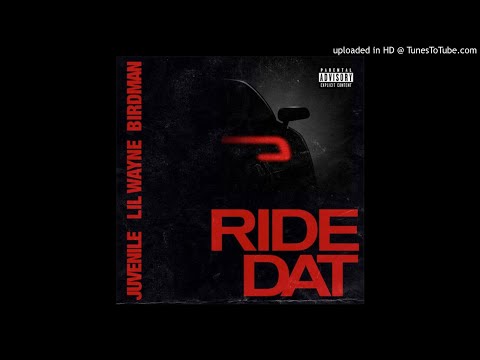 Birdman & Juvenile - Ride Dat Feat. Lil Wayne (Audio)