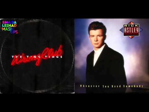 The Ting Tings vs. Rick Astley - Never Gonna Give Up the Wrong Club