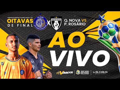 OITAVAS DE FINAIS CAMPEONATO REGIONAL 2026 SÃO JOÃO DO PIAUÍ - SEL. QUEIMADA NOVA X PIAUÍ DO ROSÁRIO
