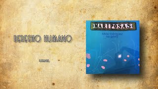 Derecho Humano - Lyrics - Silvio Rodriguez &amp; Rey Guerra