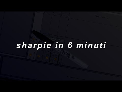 Sharpie in 6 minuti