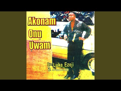 Akonam Onu Uwam, Pt. 1