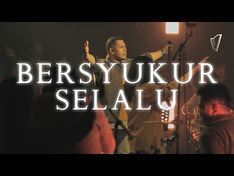 Bersyukur Selalu  [Official Music Video] - Sukawarna Worship