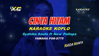 Download lagu Syahiba Saufa ft New Pallapa - Cinta Hitam KARAOKE koplo  (YAMAHA PSR - S 775) mp3 Download lagu Syahiba Saufa ft New Pallapa - Cinta Hitam KARAOKE koplo  (YAMAHA PSR - S 775) mp3