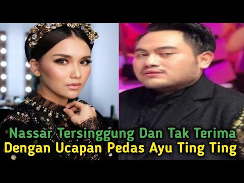 Nassar Tersin99ung Dan Tak Terima Oleh Perkataan Ped∆s Ayu Ting-ting Karena Acaranya Dirend∆hk∆n