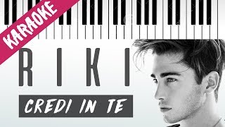 RIKI | Credi In Te // Piano Karaoke con Testo