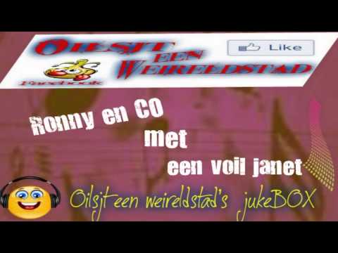 Ronny en CO met een voil janet.......nu in Oilsjt een weireldstad's jukeBOX.