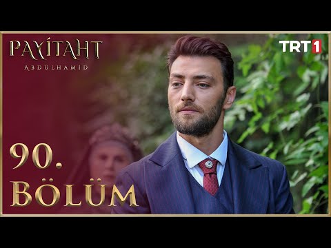 Payitaht Abdülhamid 90. Bölüm (HD)
