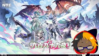 【NTE】メインストーリー進めるぞ！Ver1.2.9【ほろ姐さん/Einst_Wolf】