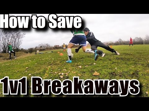 Goalkeeper Training: How to save 1v1/Breakaways