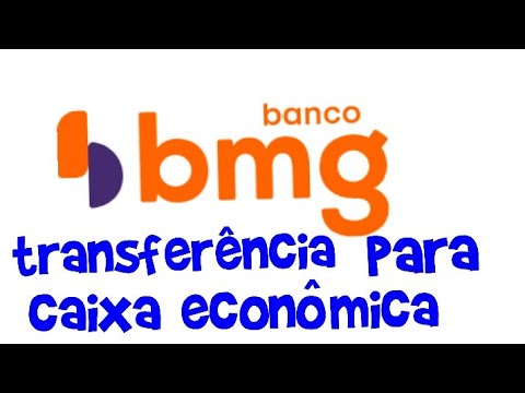 Como transferir dinheiro do banco BMG para caixa econômica federal