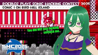 Roebloz Plays SHC2025: 06 - Sonic 1 on Bird Hill Island SHC 2025 Demo by Blue Gamer