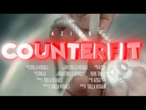 4Zigg - “Counterfit” (Official Music Video)