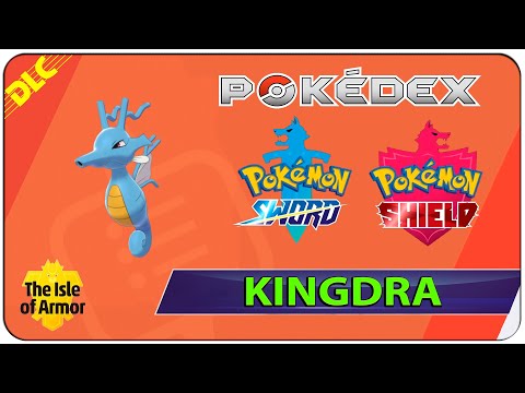 How to Get Kingdra - 200 The Isle of Armor Pokedex - Pokemon Sword & Shield